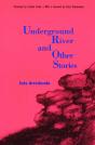 Underground River And Other Stories - Preview