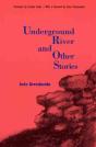 Underground River And Other Stories - Preview