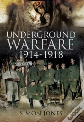 Capa do artigo Underground Warfare, 1914-1918