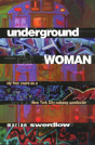 Underground Woman - Preview