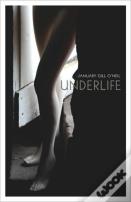Underlife