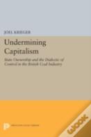 Undermining Capitalism