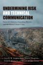Undermining Risk And Technical Communication - Preview