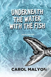 Capa do artigo Underneath The Water With The Fish