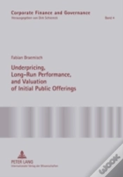 Capa do artigo Underpricing, Long-Run Performance, And Valuation Of Initial Public Offerings