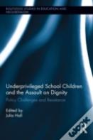 Underprivileged School Children And The Assault On Dignity
