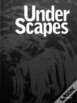 Underscapes