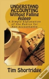 Understand Accounting Without Falling Asleep