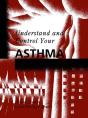 Understand And Control Your Asthma - Preview