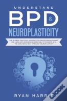 Understand Bpd & Neuroplasticity