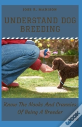 Understand Dog Breeding
