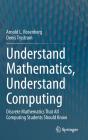 Understand Mathematics, Understand Computing - Preview