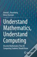 Understand Mathematics, Understand Computing