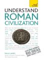 Understand Roman Civilization: Teach Yourself - Preview