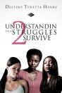 Understandin Tha Struggles 2 Survive - Preview