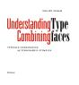 Understanding Â€“ Combining Typefaces - Preview