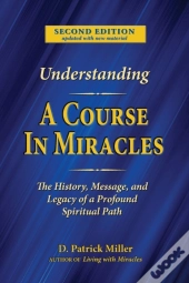 Understanding A Course In Miracles