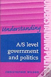 Capa do artigo Understanding A/S-Level Government And Politics