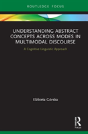 Understanding Abstract Concepts Across Modes In Multimodal Discourse - Preview