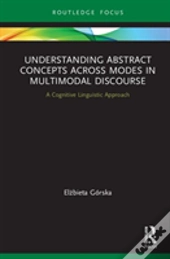 Understanding Abstract Concepts Across Modes In Multimodal Discourse
