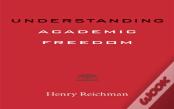Understanding Academic Freedom