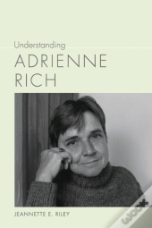 Understanding Adrienne Rich