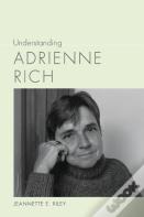 Understanding Adrienne Rich