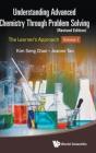 Understanding Advanced Chemistry Through Problem Solving: The Learner'S Approach - Volume 1 (Revised Edition) - Preview