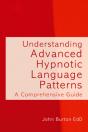 Understanding Advanced Hypnotic Language Patterns - Preview