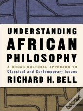 Understanding African Philosophy