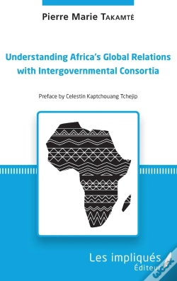 Capa do artigo Understanding Africa'S Global Relations With Intergovernmental Consortia