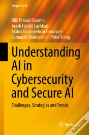 Capa do artigo Understanding Ai In Cybersecurity And Secure Ai