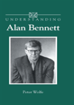Understanding Alan Bennett