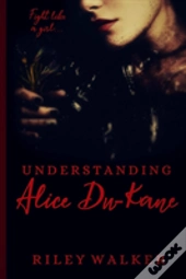 Understanding Alice Du-Kane