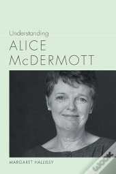 Understanding Alice Mcdermott