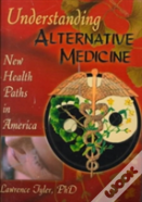 Understanding Alternative Medicine