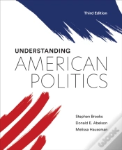 Capa do artigo Understanding American Politics, Third Edition
