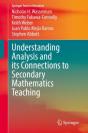 Understanding Analysis And Its Connections To Secondary Mathematics Teaching - Preview