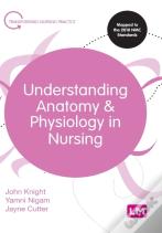 Understanding Anatomy And Physiology In Nursing