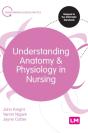 Understanding Anatomy And Physiology In Nursing - Preview