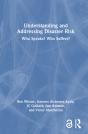 Understanding And Addressing Disaster Risk - Preview