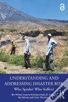Understanding And Addressing Disaster Risk