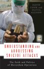 Understanding And Addressing Suicide Attacks - Preview
