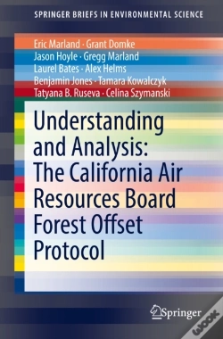 Capa do artigo Understanding And Analysis: The California Air Resources Board Forest Offset Protocol