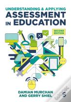 Understanding And Applying Assessment In Education