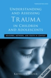 Capa do artigo Understanding And Assessing Trauma In Children And Adolescents
