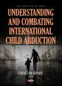 Understanding And Combating International Child Abduction - Preview