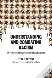 Understanding And Combating Racism
