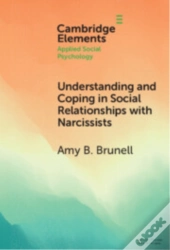 Understanding And Coping In Social Relationships With Narcissists