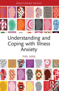 Capa do artigo Understanding And Coping With Illness Anxiety